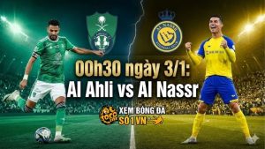 Nhận định bóng đá Al Ahli vs Al Nassr, 00h30 ngày 3/1: Đại chiến Saudi